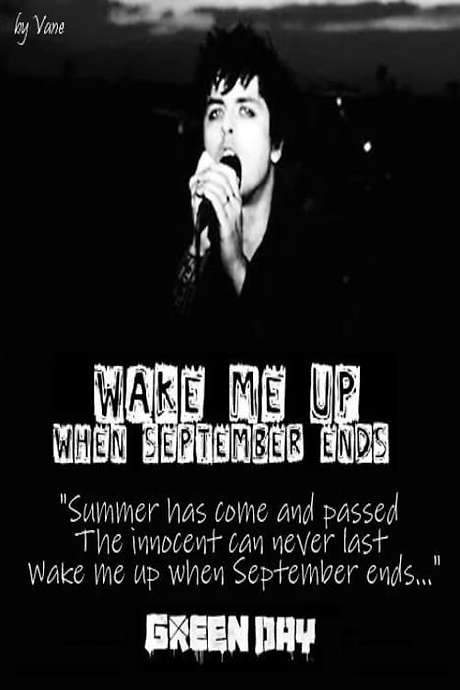 Wake Me Up When September Ends